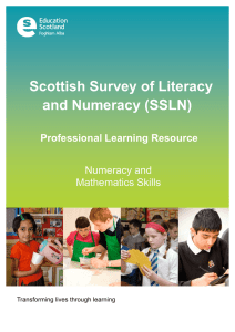 Scottish Survey of Literacy and Numeracy (SSLN) Professional Learning Resource Numeracy and