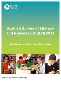 Scottish Survey of Literacy and Numeracy (SSLN) 2011  Professional Learning Resource
