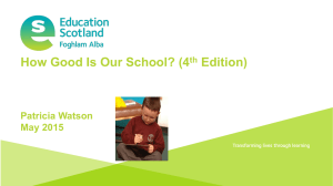 How Good Is Our School? (4 Edition) Patricia Watson May 2015