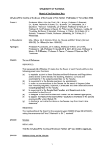 Minutes of the meeting of the Board of the Faculty... November 2008. Present: