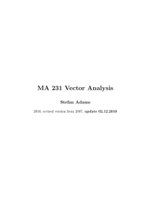 MA 231 Vector Analysis Stefan Adams