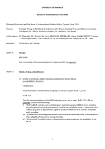 Minutes of the meeting of the Board of Undergraduate Studies... Present: Professor R Leng (in the Chair), Dr A Broome, Mr...