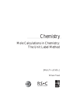 abc Chemistry Mole Calculations in Chemistry: The Unit Label Method