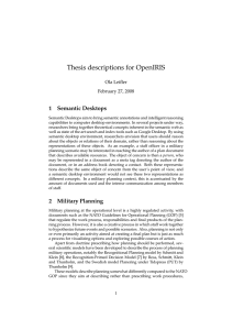 Thesis descriptions for OpenIRIS 1 Semantic Desktops Ola Leifler