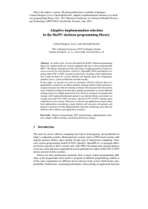 This is the author’s version. The final publication is available... Usman Dastgeer, Lu Li, Christoph Kessler. Adaptive implementation selection in...