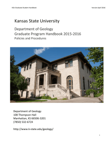 Kansas State University Department of Geology Graduate Program Handbook 2015-2016 Policies and Procedures