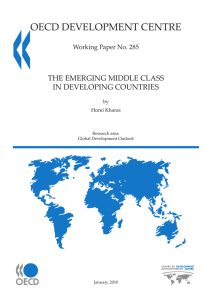 OECD DEVELOPMENT CENTRE THE EMERGING MIDDLE CLASS IN DEVELOPING COUNTRIES