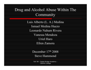 Drug and Alcohol Abuse Within The Community