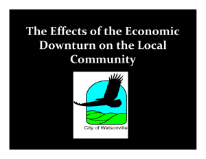 The Effects of the Economic  Downturn on the Local  Community