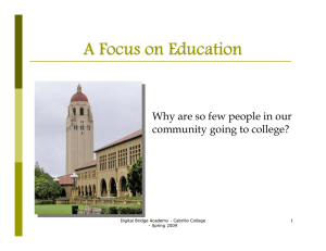 A Focus on Education Why are so few people in our
