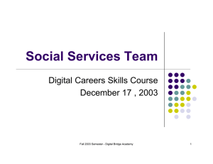 Social Services Team Digital Careers Skills Course December 17 , 2003