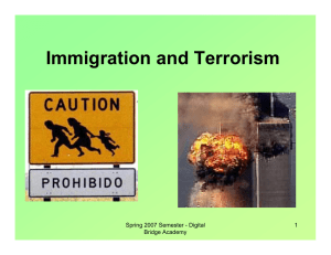 Immigration and Terrorism Spring 2007 Semester - Digital 1 Bridge Academy