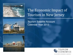 The Economic Impact of Tourism in New Jersey Tourism Satellite Account
