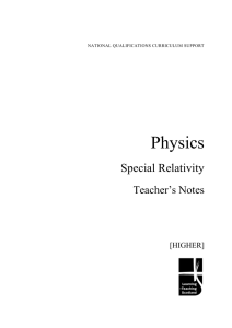 Physics Special Relativity Teacher’s Notes