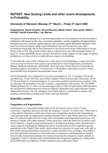 REPORT: New Scaling Limits and other recent developments in Probability