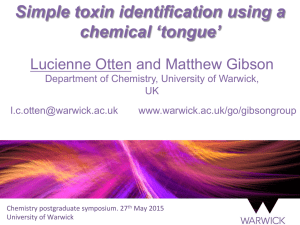 Simple toxin identification using a chemical ‘tongue’ Lucienne Otten and Matthew Gibson