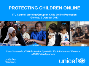 PROTECTING CHILDREN ONLINE  ITU Council Working Group on Child Online Protection