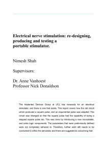 Electrical nerve stimulation: re-designing, producing and testing a portable stimulator. Nimesh Shah