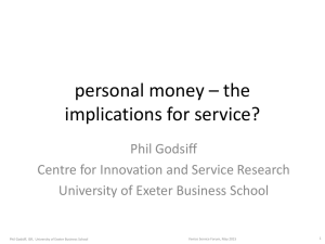 personal money – the implications for service? Phil Godsiff