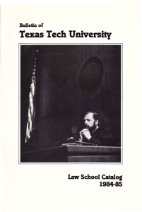 Texas Tech University School Catalog 1984-85 Law
