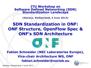 SDN Standardization in ONF: ONF Structure, OpenFlow Spec &amp; ONF’s SDN Architecture