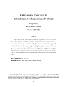 Understanding Wage Growth: Estimating and Testing Learning-by-Doing ∗ Philippe Belley