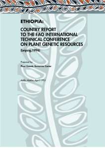 ETHIOPIA: COUNTRY REPORT TO THE FAO INTERNATIONAL TECHNICAL CONFERENCE