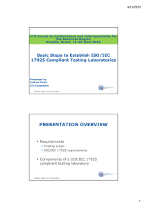 6/12/2012 ITU Forum on Conformance and Interoperability for the Americas Region