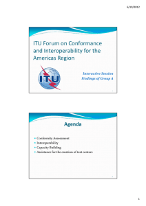 ITU Forum on Conformance and Interoperability for the Americas Region Agenda