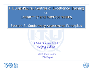 ITU Asia-Pacific Centres of Excellence Training on Conformity and Interoperability