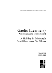 Gaelic (Learners)  A Holiday in Edinburgh Gàidhlig (Luchd-Ionnsachaidh)