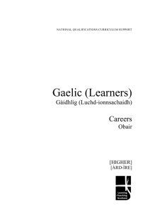 Gaelic (Learners)  Careers Gàidhlig (Luchd-ionnsachaidh)