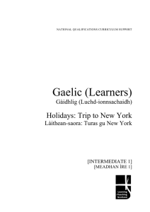 Gaelic (Learners)  Holidays: Trip to New York Gàidhlig (Luchd-ionnsachaidh)