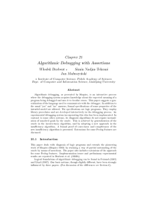 Algorithmic Debugging with Assertions Chapter 25 W lodek Drabent Simin Nadjm-Tehrani