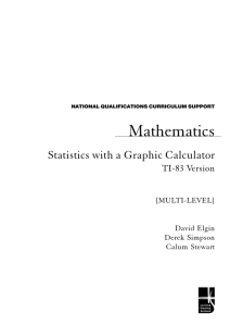 =&gt;? Mathematics Statistics with a Graphic Calculator TI-83 Version