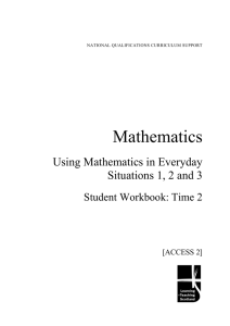 Mathematics Using Mathematics in Everyday Situations 1, 2 and 3