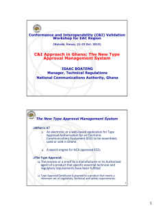 C&amp;I Approach in Ghana; The New Type Approval Management System
