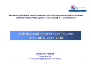 Workshop for Maghreb countries to promote the development and implementation of  Conformity Assessment programs, Tunis (Tunisia), 9‐11 December 2014