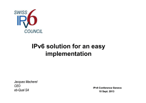 IPv6 solution for an easy i l t ti