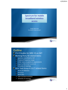 Spectrum for mobile broadband wireless access ITU-R Studies for WRC-15 on IMT