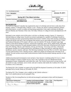 The Staff Development Committee has organized five days of workshops... January 10, 2011 Spring 2011 Flex Week Activities
