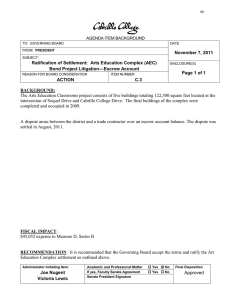 November 7, 2011 Ratification of Settlement:  Arts Education Complex (AEC)