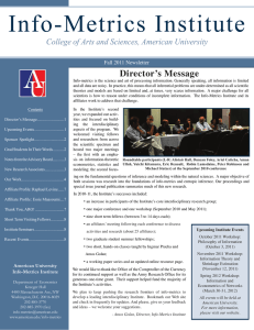 Info-Metrics Institute Director’s Message College of Arts and Sciences, American University