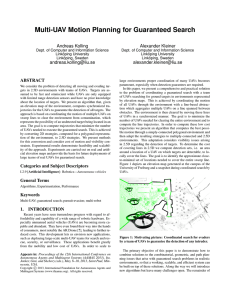 Multi-UAV Motion Planning for Guaranteed Search Andreas Kolling Alexander Kleiner