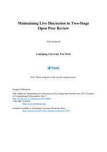 Maintaining Live Discussion in Two-Stage Open Peer Review Linköping University Post Print