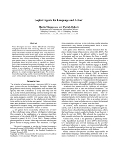 Logical Agents for Language and Action Martin Magnusson