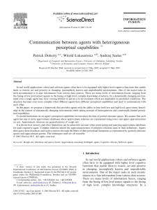 Communication between agents with heterogeneous perceptual capabilities Patrick Doherty , Witold Łukaszewicz
