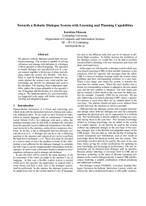 Towards a Robotic Dialogue System with Learning and Planning Capabilities