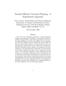 Towards Ecient Universal Planning|A Randomized Approach