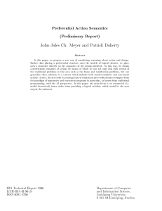 Preferential Action Semantics (Preliminary Report) John-Jules Ch. Meyer and Patrick Doherty